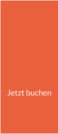 Jetzt buchen