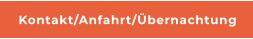 Kontakt/Anfahrt/Übernachtung