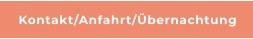 Kontakt/Anfahrt/Übernachtung