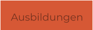 Ausbildungen