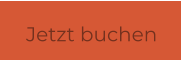 Jetzt buchen