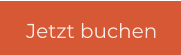 Jetzt buchen