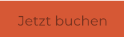Jetzt buchen