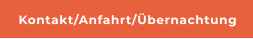 Kontakt/Anfahrt/Übernachtung